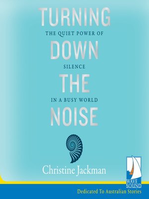 cover image of Turning Down the Noise
